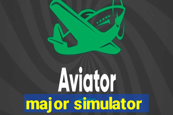 major simulator